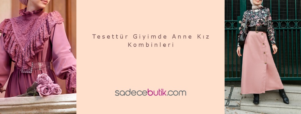 Tesettür Giyimde Anne-Kız Kombinleri