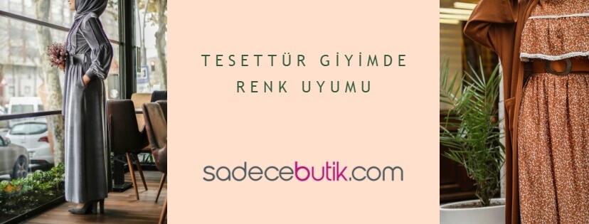 Tesettür Giyimde Renk Uyumu