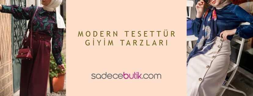 Modern Tesettür Giyim Tarzları